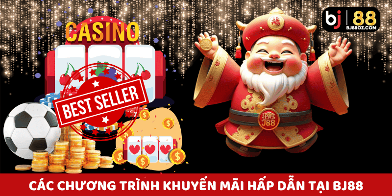 Các chương trình khuyến mãi hấp dẫn tại Bj88 được tung ra hằng tuần