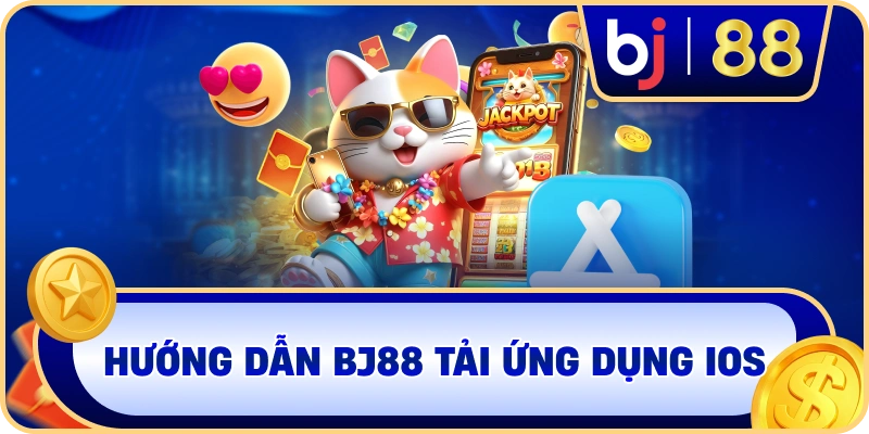 Hướng dẫn BJ88 tải ứng dụng iOS